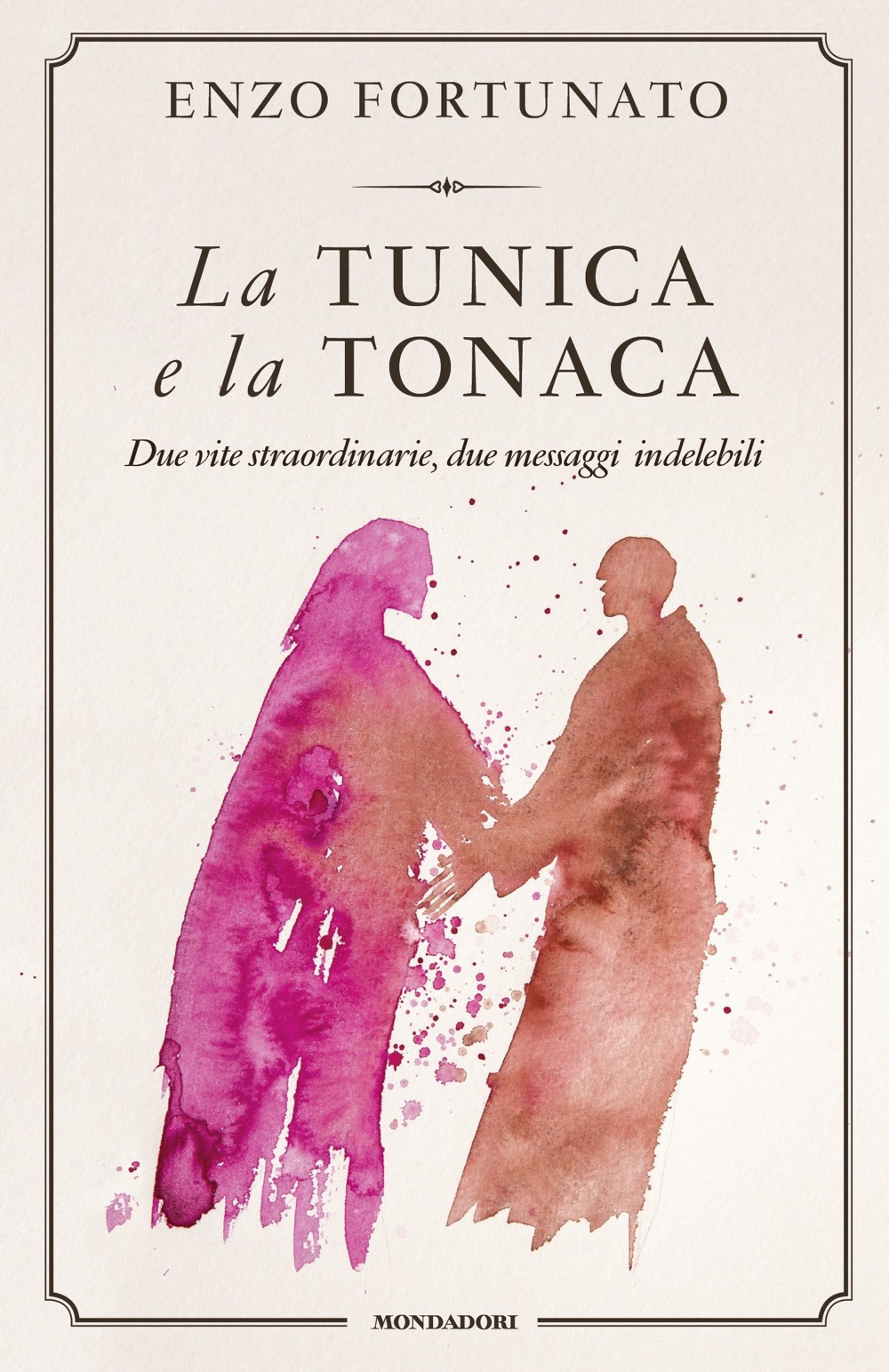 Libro tunica e la tonaca. Due vite straordinarie