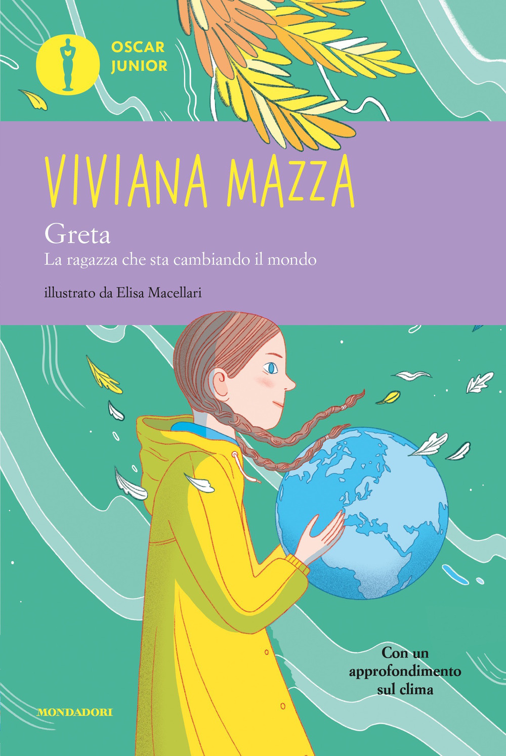 Libro Greta. La ragazza che sta cambiando il mondo di Viviana Mazza - ean 9788804734857 - Mondadori