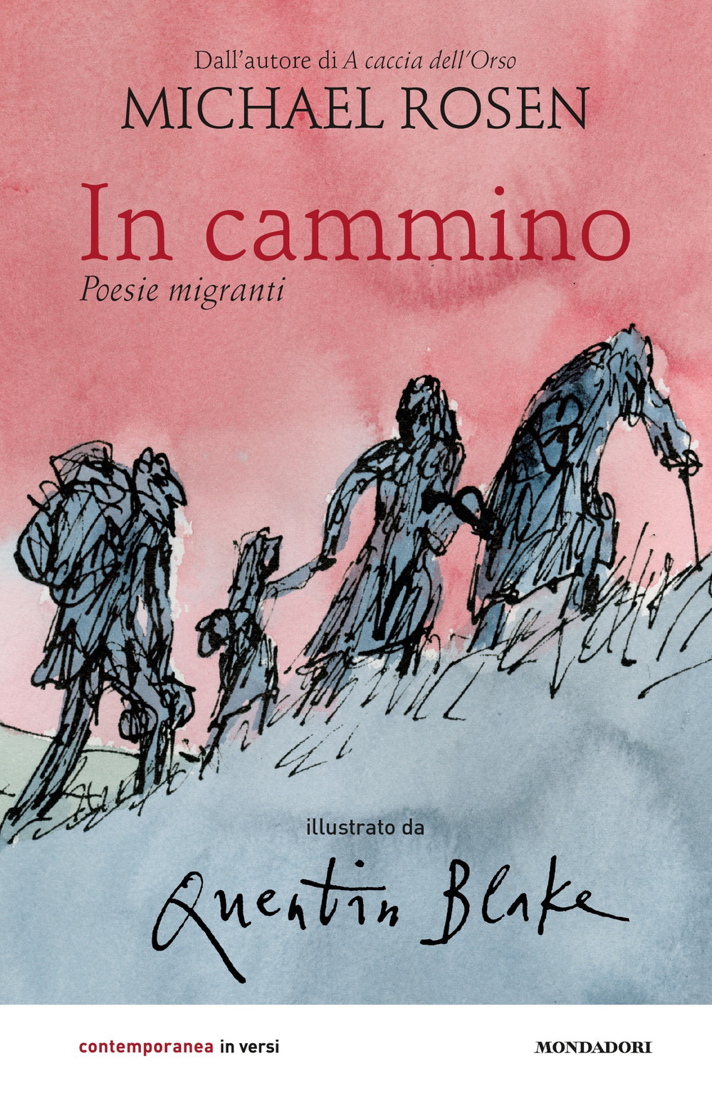 Libro In cammino. Poesie migranti di Michael Rosen - ean 9788804734895 - Mondadori