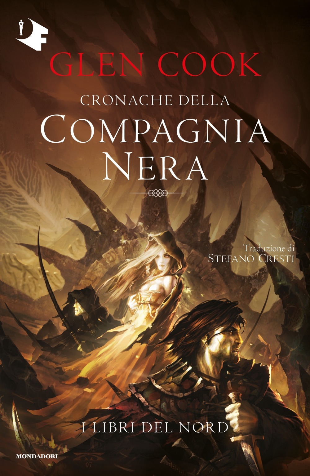 Libro libri del Nord. Cronache della Compagnia Nera di Glen Cook - ean 9788804735199 - Mondadori