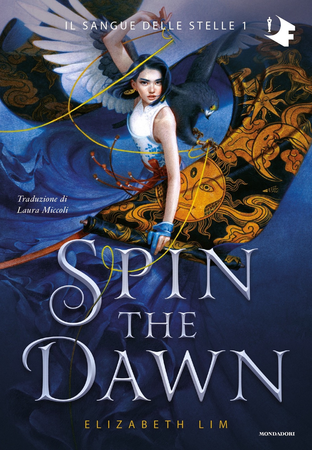 Libro Spin the dawn. Il sangue delle stelle di Elizabeth Lim - ean 9788804735847 - Mondadori