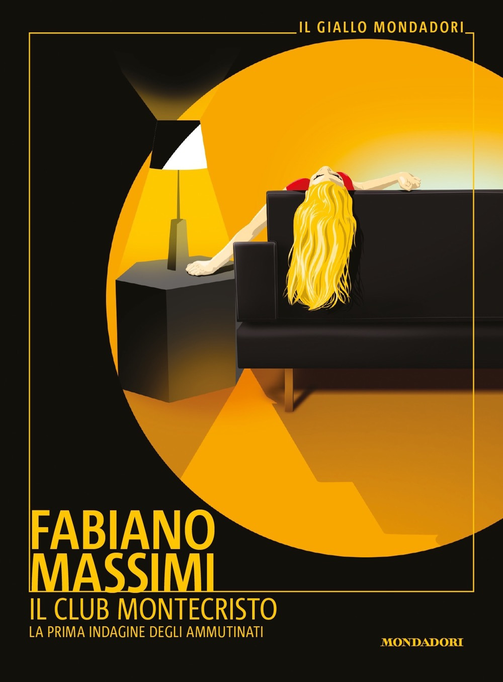 Libro club Montecristo. La prima indagine degli ammutinati di Fabiano Massimi - ean 9788804735960 - Mondadori