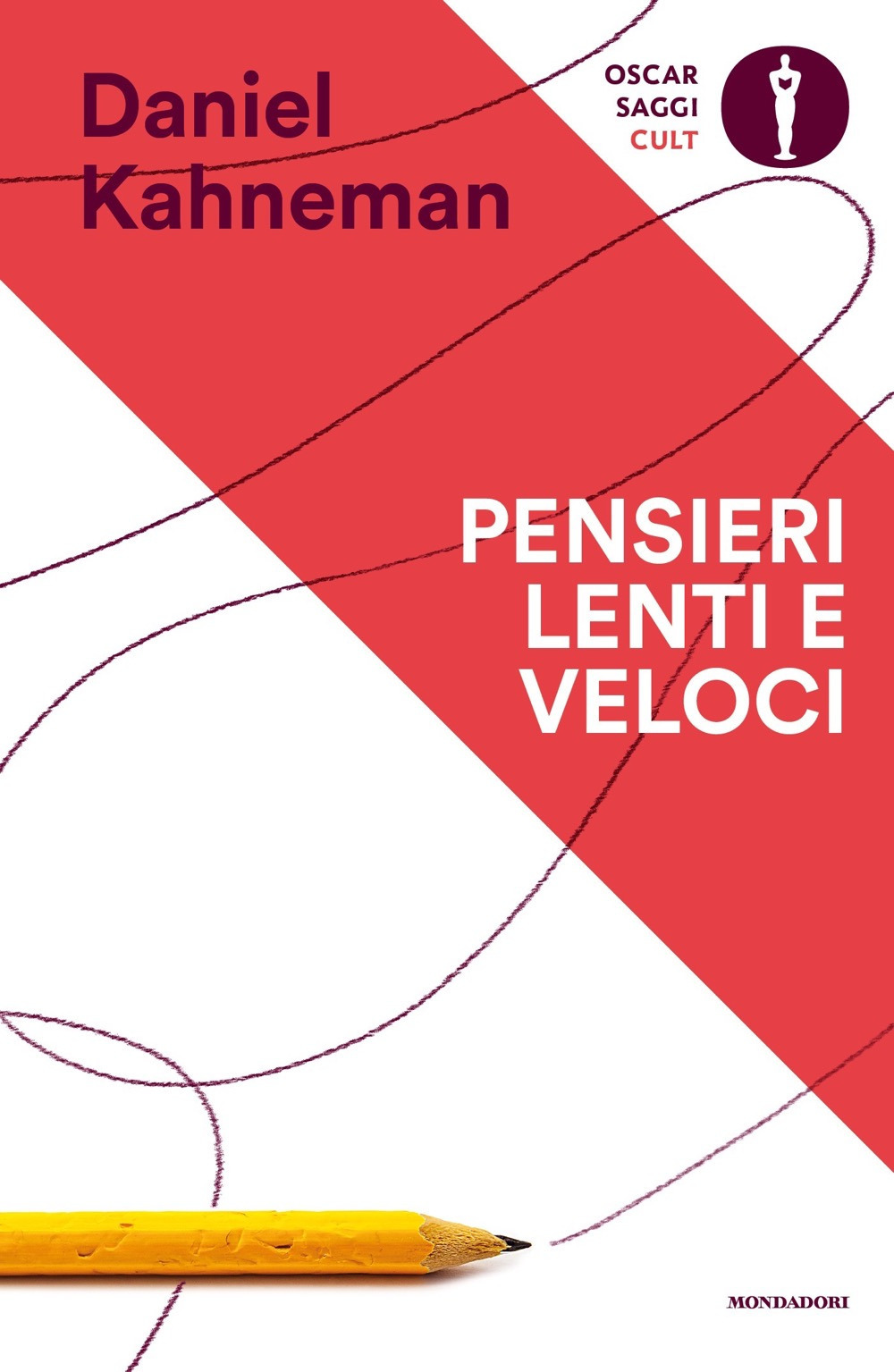 Libro Pensieri lenti e veloci di Daniel Kahneman - ean 9788804736127 - Mondadori
