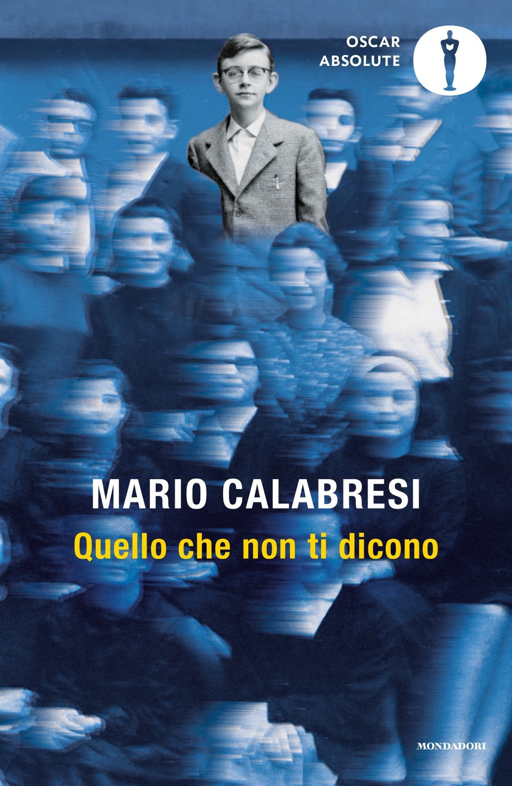 Libro Quello che non ti dicono di Mario Calabresi - ean 9788804736264 - Mondadori