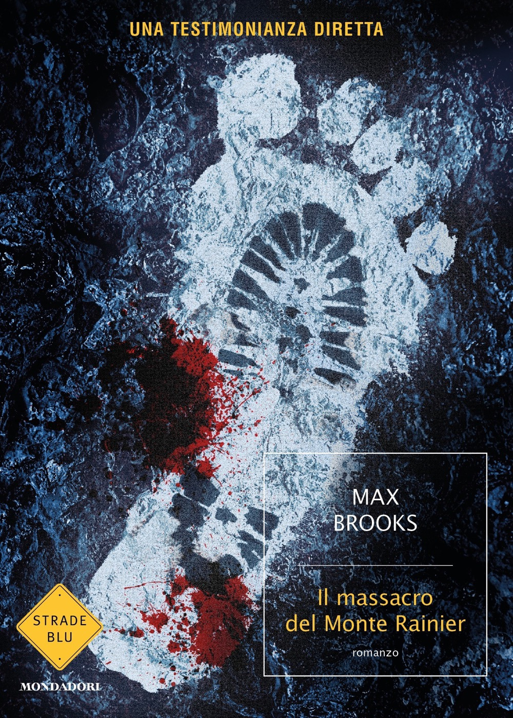 Libro massacro del Monte Rainier di Max Brooks - ean 9788804736998 - Mondadori