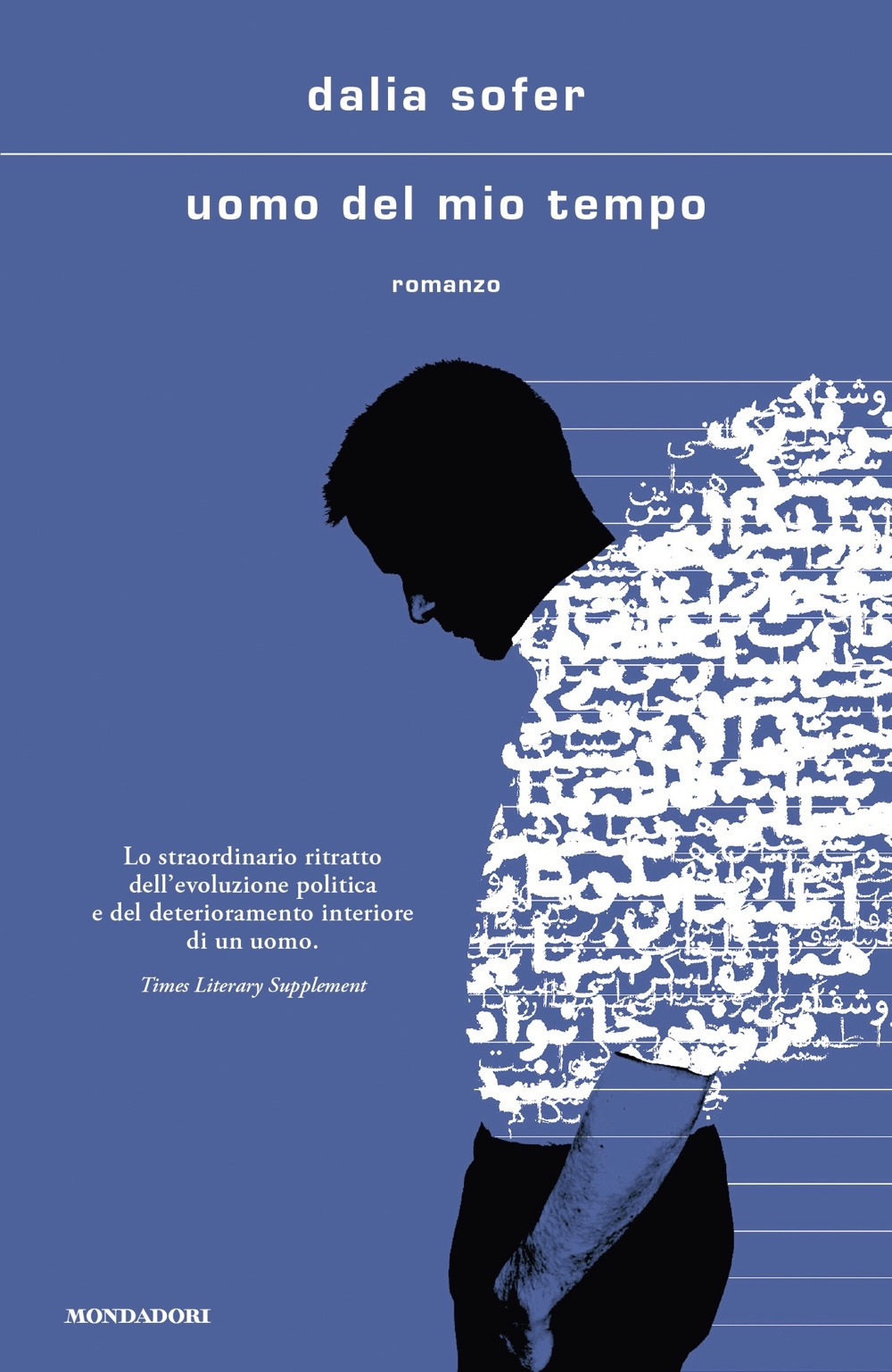 Libro Uomo del mio tempo di Dalia Sofer - ean 9788804737018 - Mondadori
