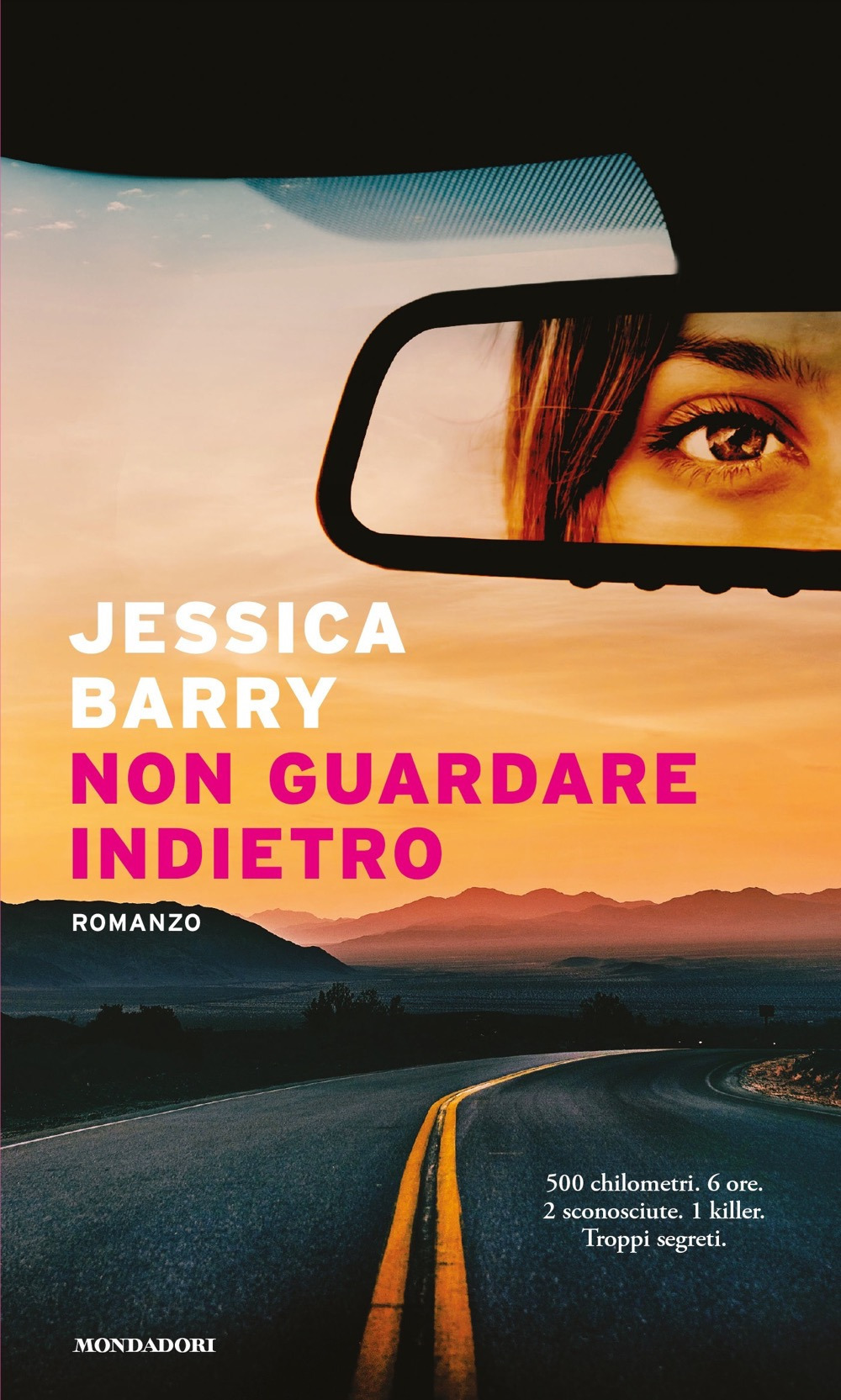 Libro Non guardare indietro di Jessica Barry - ean 9788804737131 - Mondadori