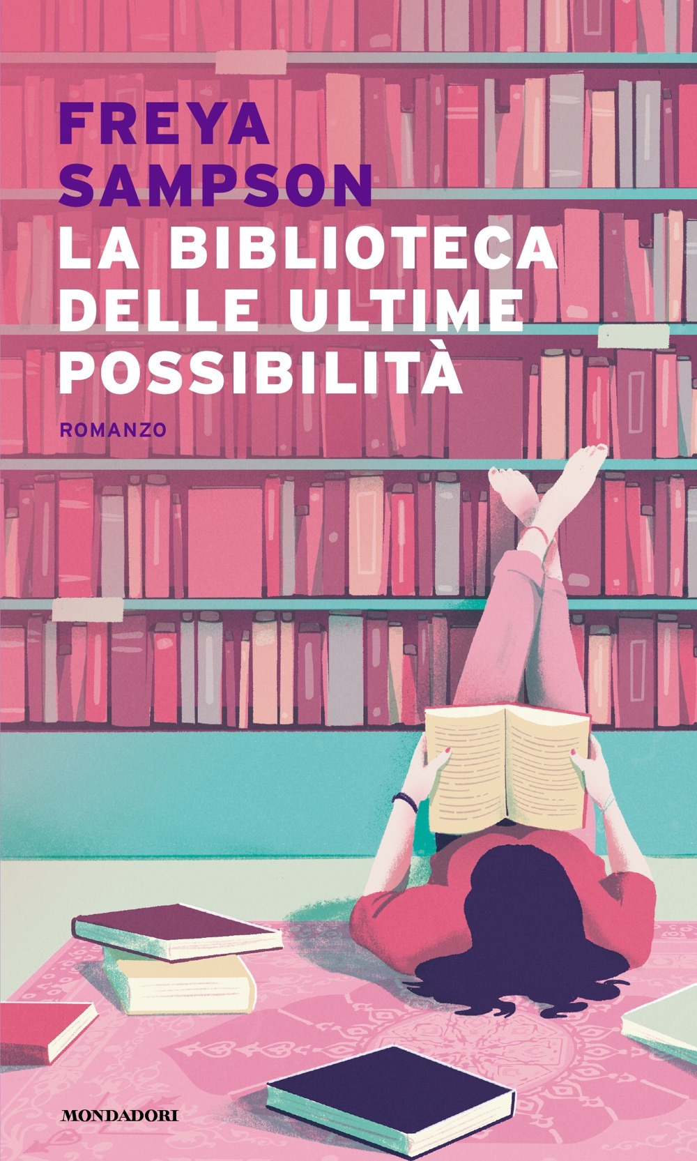 Libro biblioteca delle ultime possibilità di Freya Sampson - ean 9788804737179 - Mondadori