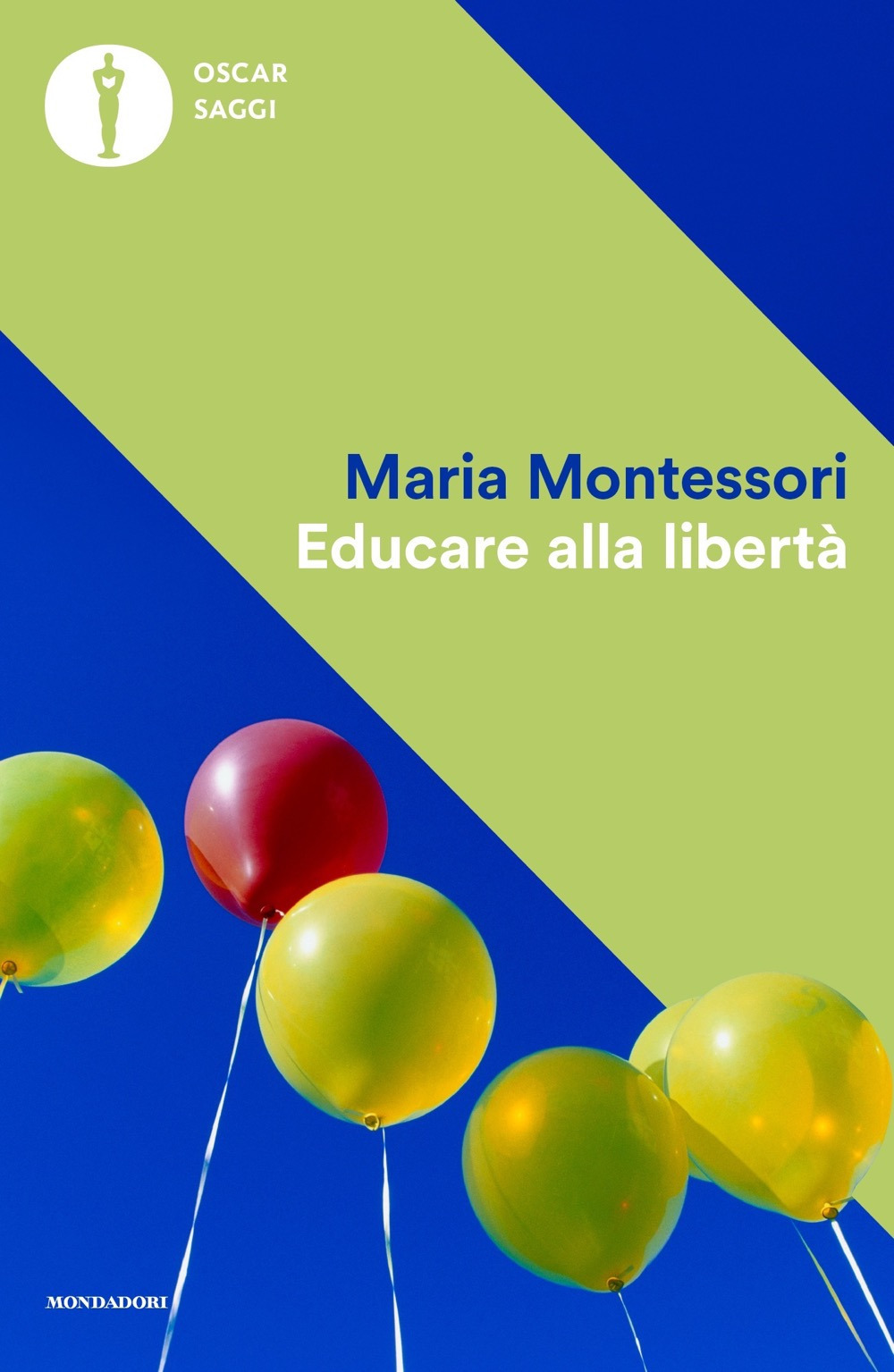 Libro Educare alla libertà di Maria Montessori - ean 9788804737476 - Mondadori