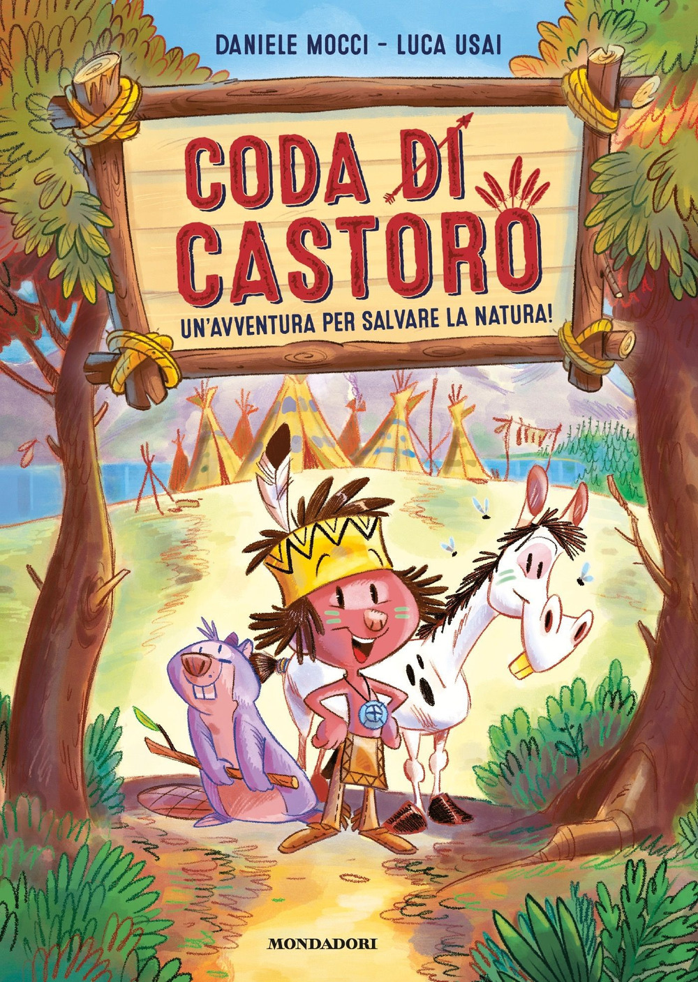 Libro Coda di castoro. Un'avventura per salvare la natura! di Daniele Mocci; Luca Usai - ean 9788804737544 - Mondadori