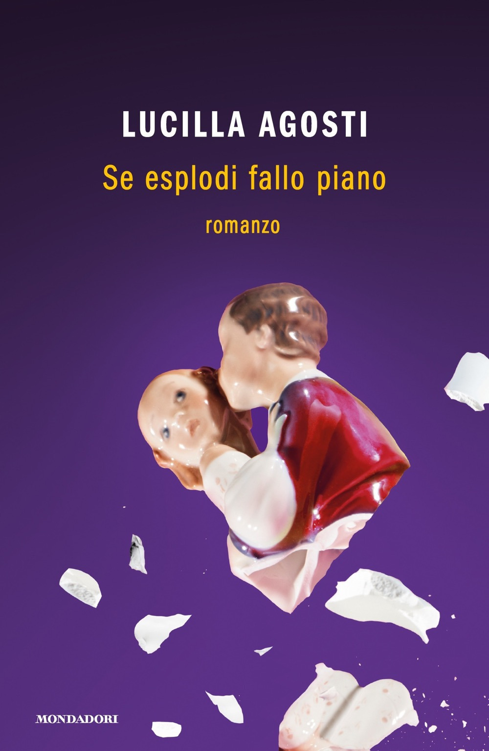 Libro Se esplodi fallo piano di Lucilla Agosti - ean 9788804737711 - Mondadori