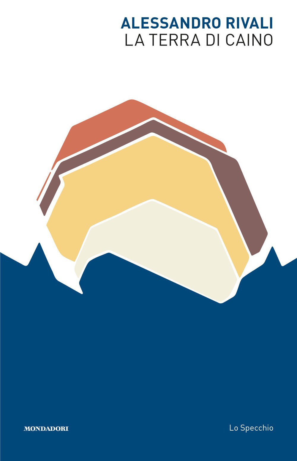 Libro terra di Caino di Alessandro Rivali - ean 9788804738169 - Mondadori
