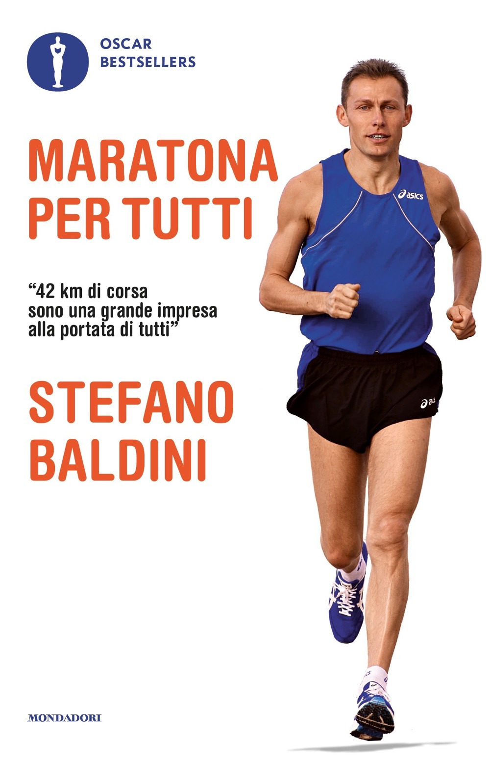 Libro Maratona per tutti di Stefano Baldini - ean 9788804738466 - Mondadori