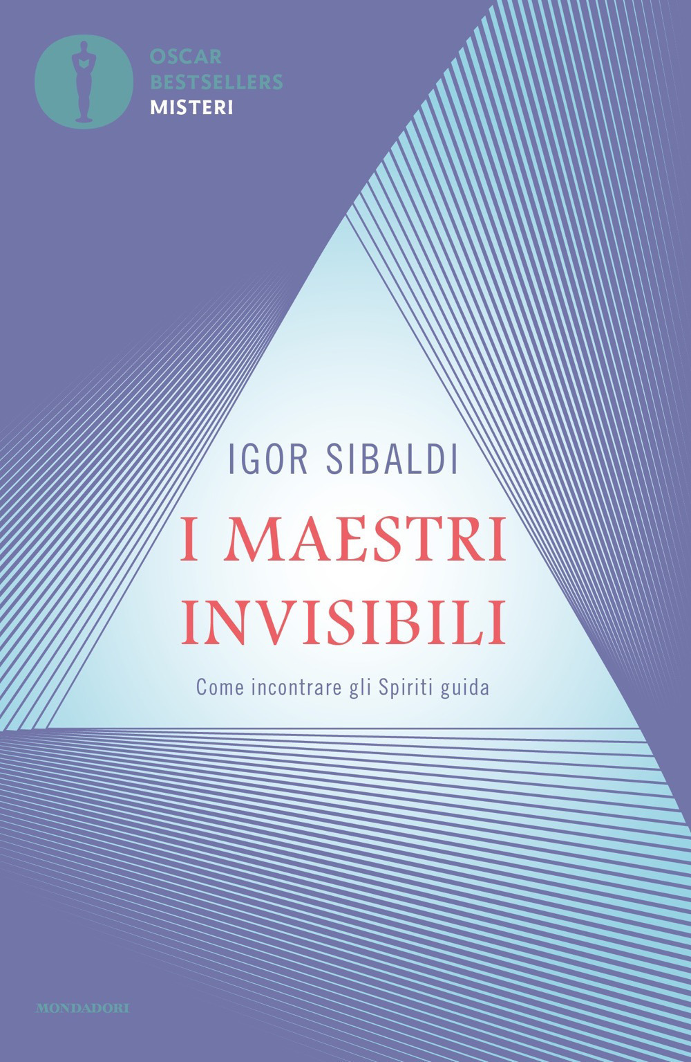 Libro maestri invisibili. Come incontrare gli Spiriti guida di Igor Sibaldi - ean 9788804738626 - Mondadori
