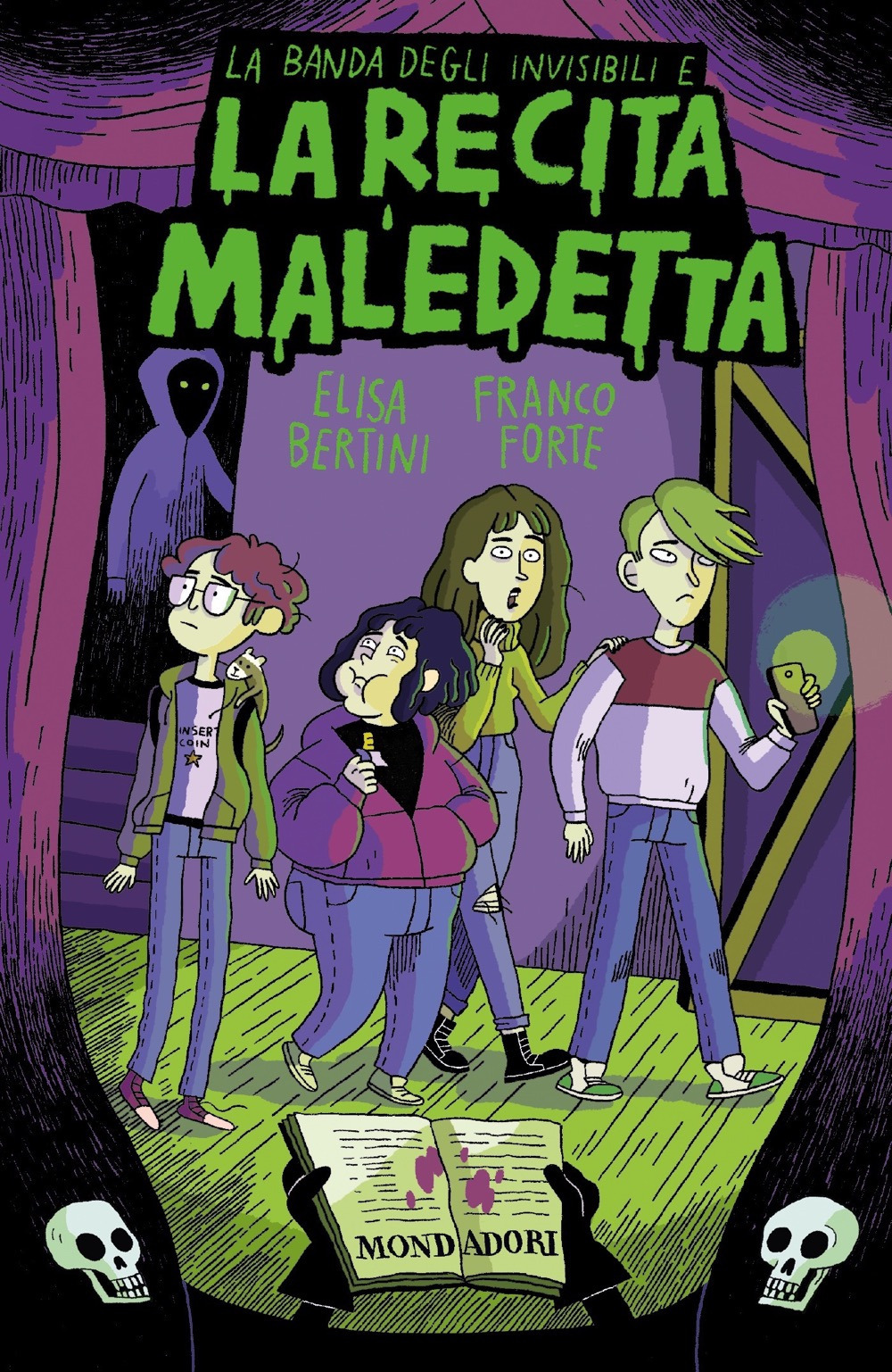 Libro banda degli invisibili e la recita maledetta di Elisa Bertini; Franco Forte - ean 9788804738763 - Mondadori