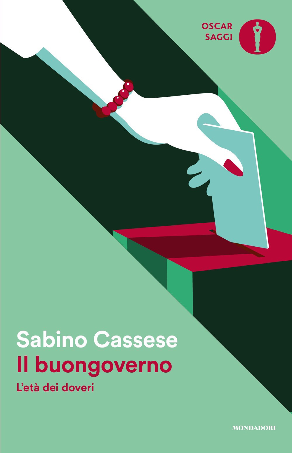 Libro buon governo. L'età dei doveri di Sabino Cassese - ean 9788804739319 - Mondadori