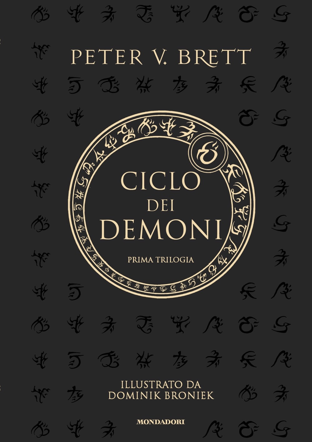 Libro Ciclo dei demoni. Prima trilogia di Peter V. Brett - ean 9788804739685 - Mondadori