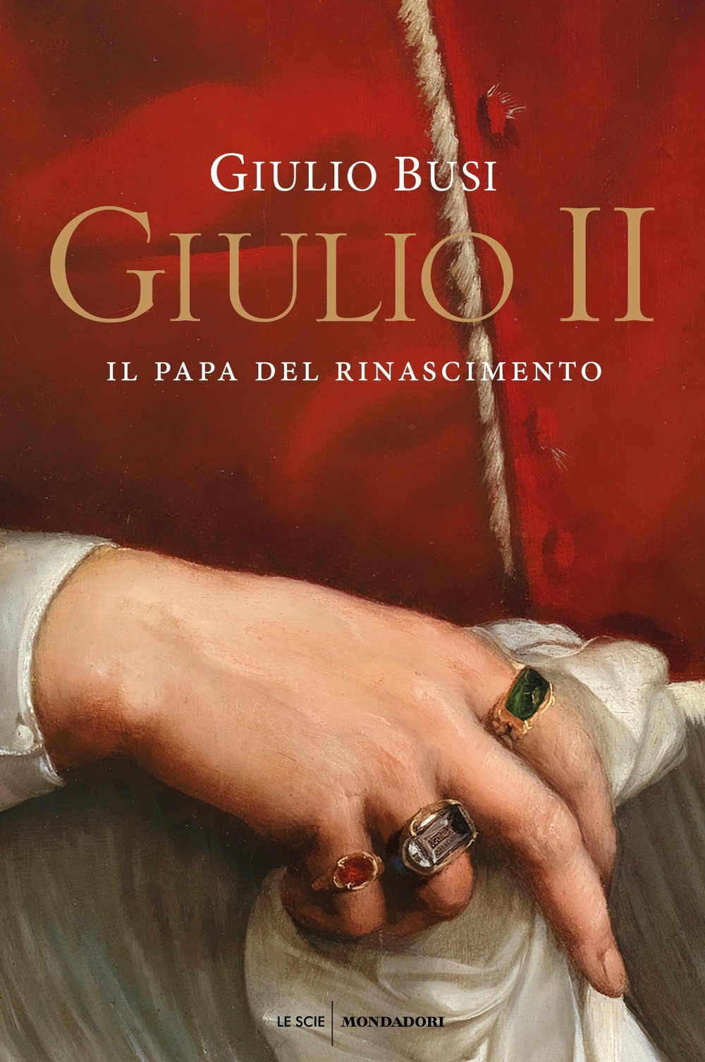 Libro Giulio II. Il papa del Rinascimento di Giulio Busi - ean 9788804739784 - Mondadori