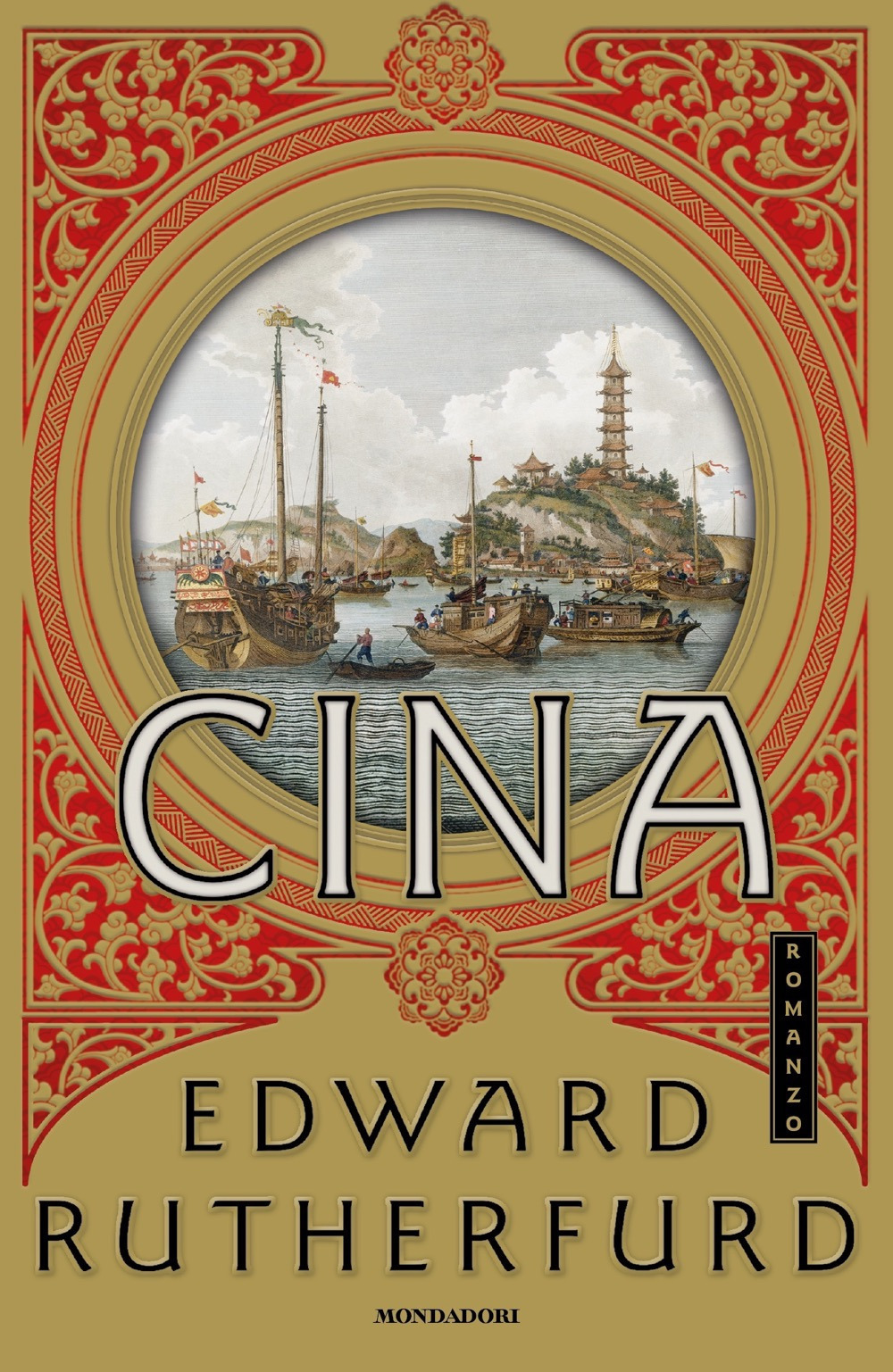 Libro Cina di Edward Rutherfurd - ean 9788804739845 - Mondadori
