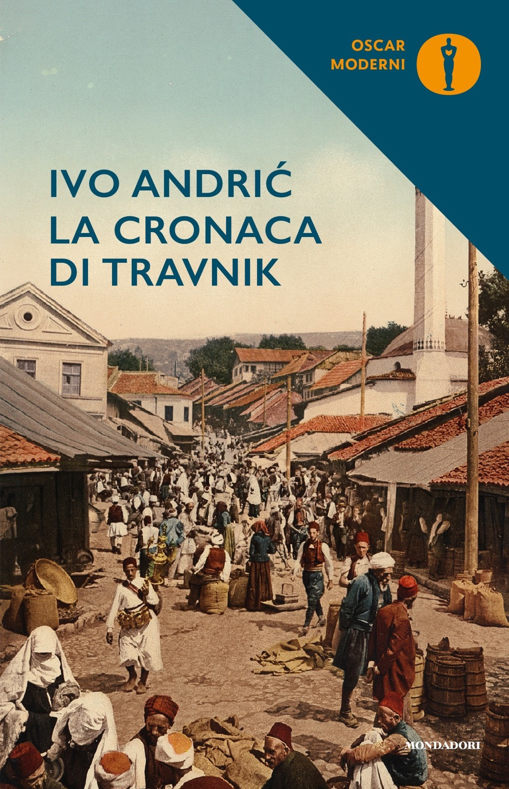 Libro cronaca di Travnik. Il tempo dei consoli di Ivo Andríc - ean 9788804740094 - Mondadori
