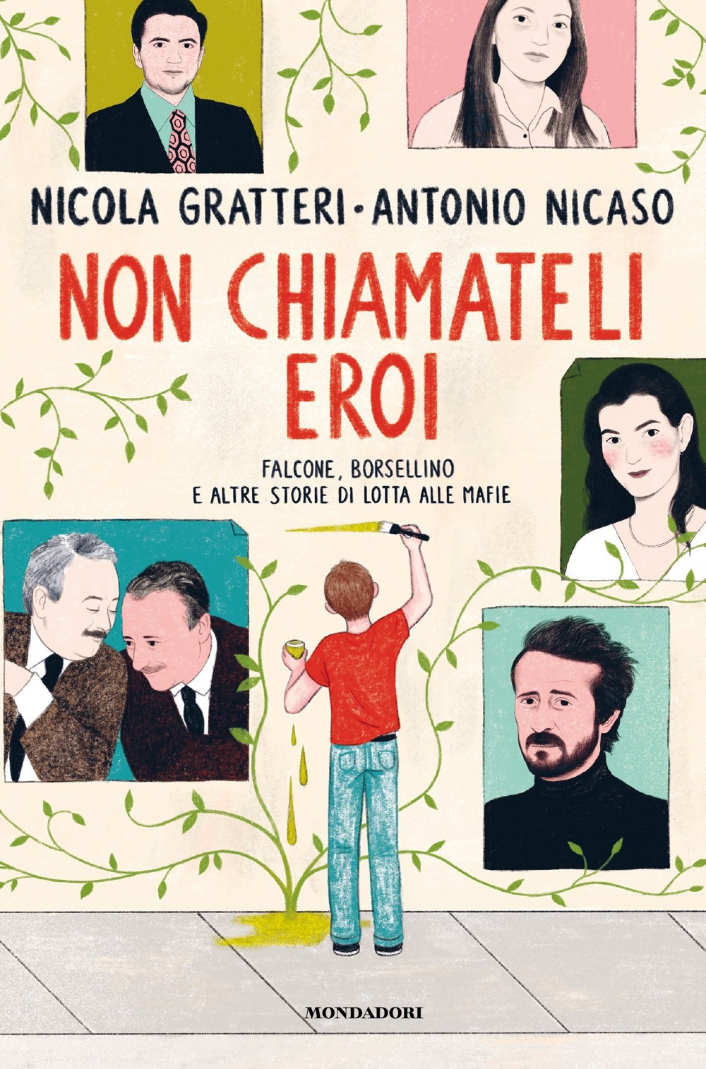 Libro Non chiamateli eroi. Falcone