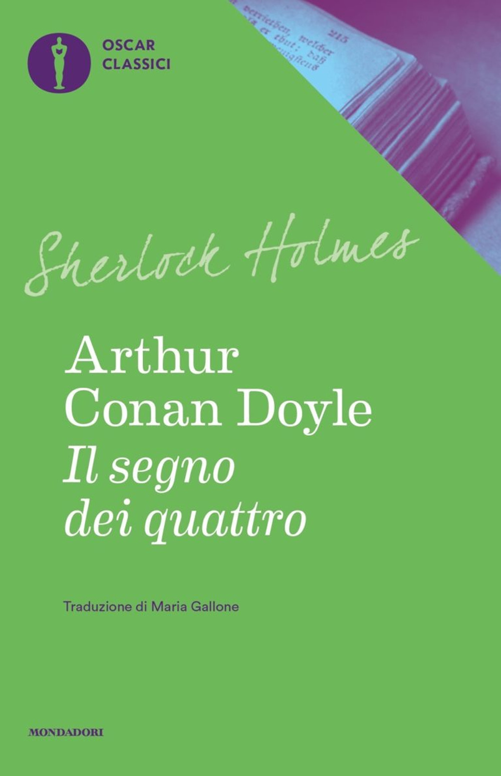 Libro segno dei quattro di Arthur Conan Doyle - ean 9788804740674 - Mondadori