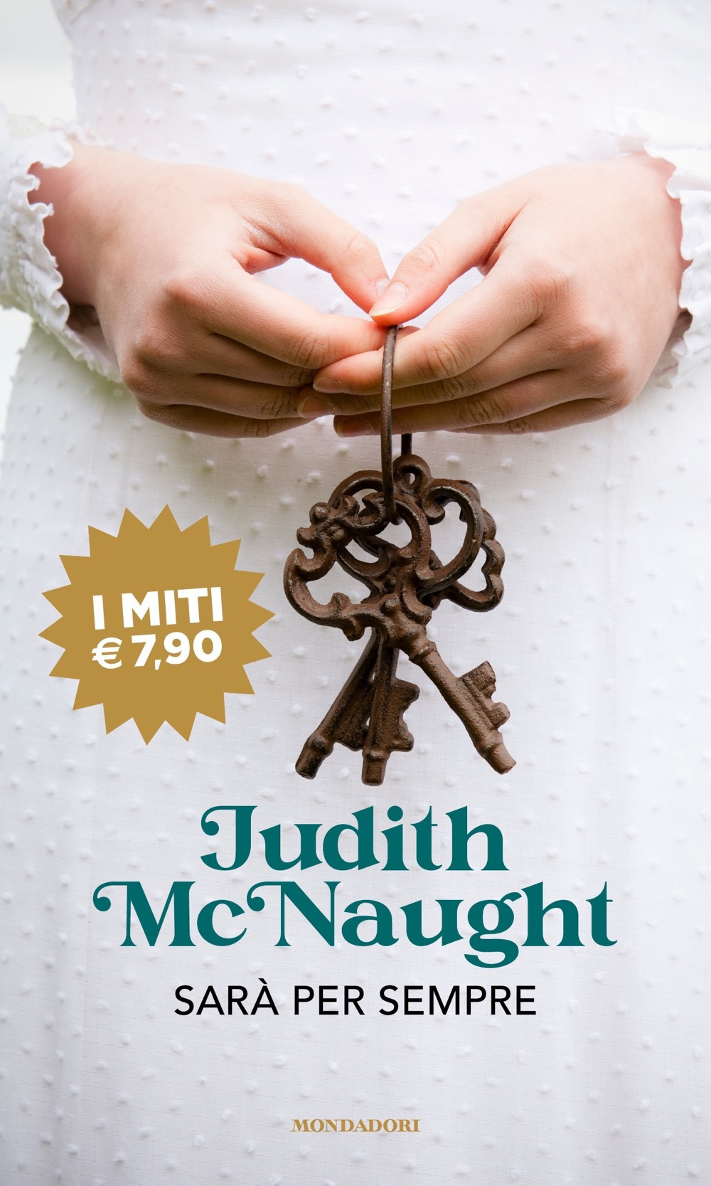 Libro Sarà per sempre di Judith McNaught - ean 9788804740889 - Mondadori