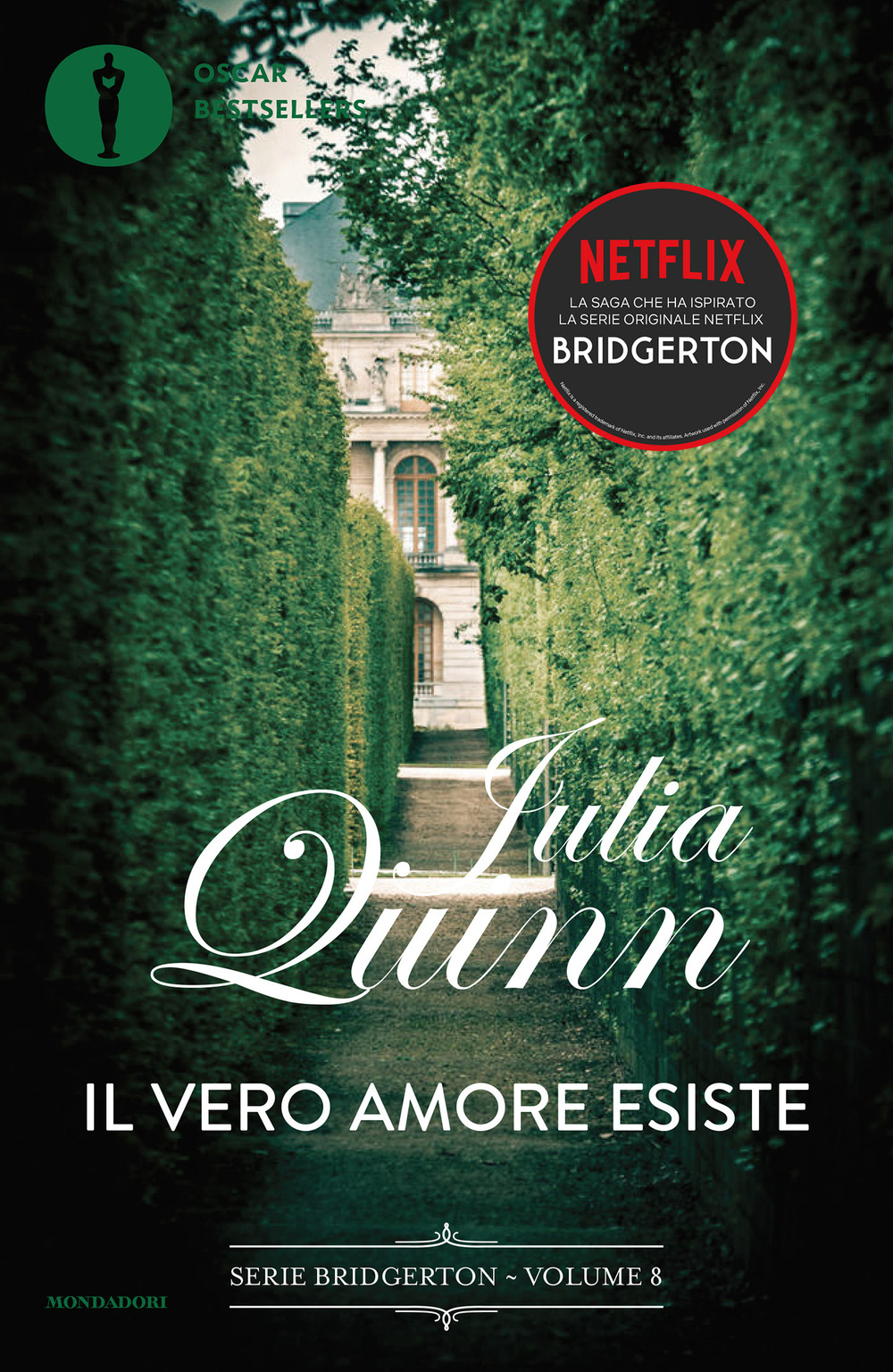 Libro vero amore esiste. Serie Bridgerton di Julia Quinn - ean 9788804741183 - Mondadori