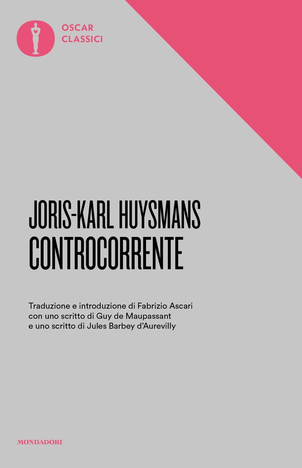 Libro Controcorrente di Joris-Karl Huysmans - ean 9788804741275 - Mondadori