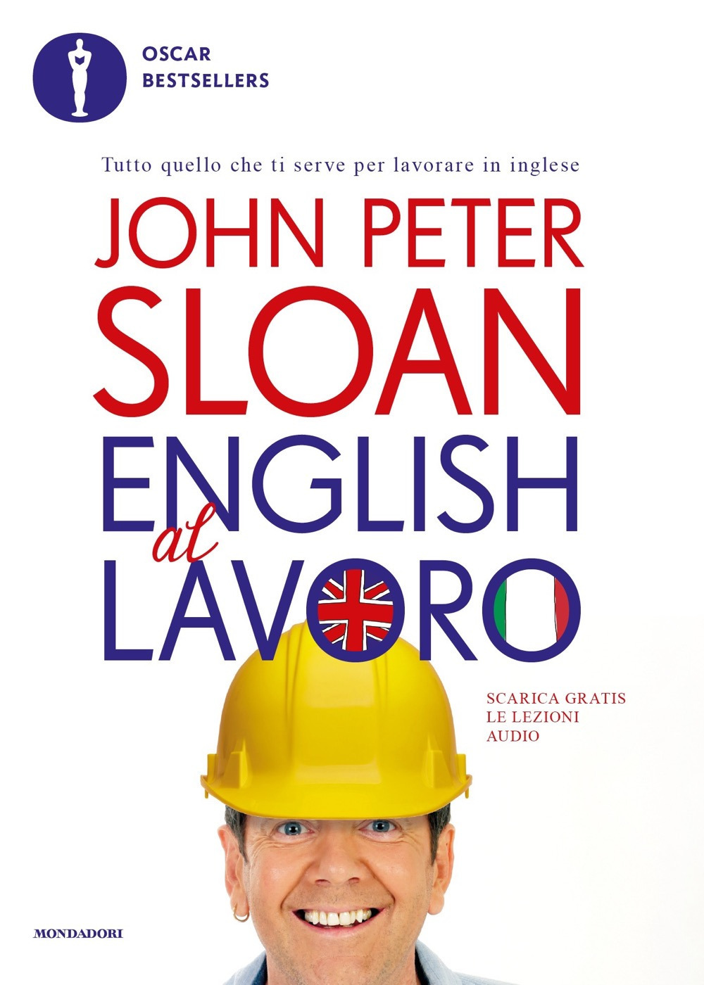 Libro English al lavoro di John Peter Sloan - ean 9788804741794 - Mondadori