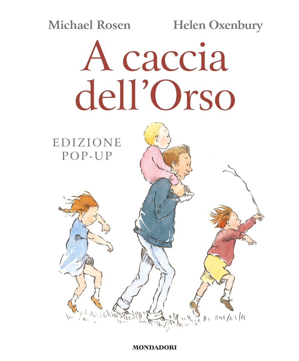Libro A caccia dell'Orso. Libro pop-up di Michael Rosen; Helen Oxenbury - ean 9788804741886 - Mondadori