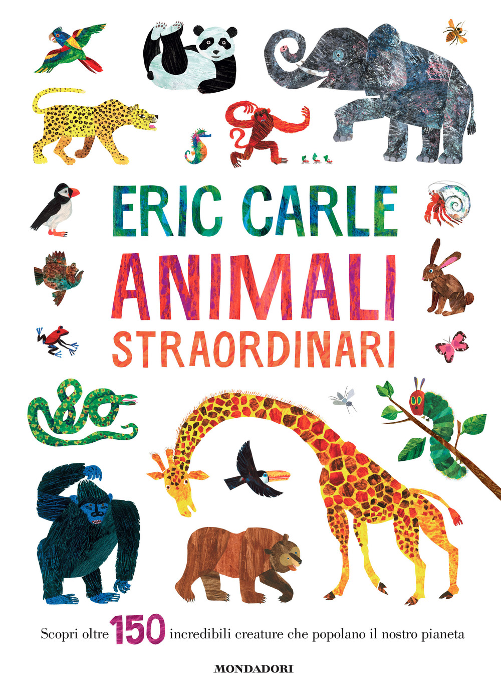 Libro Animali straordinari di Eric Carle - ean 9788804741893 - Mondadori