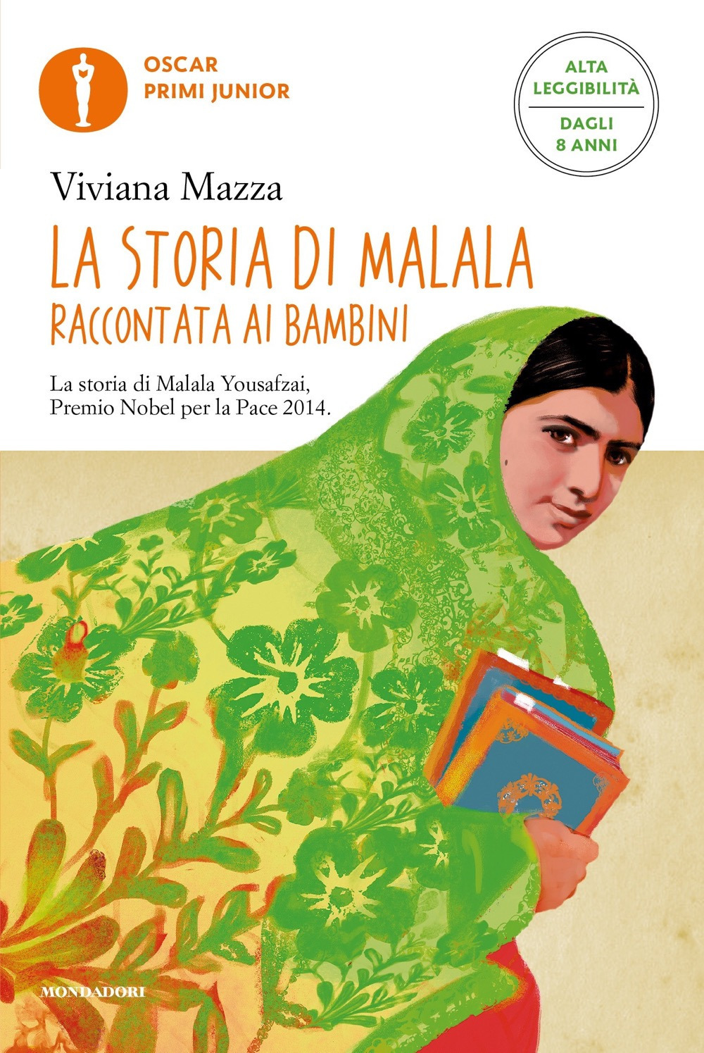 Libro storia di Malala raccontata ai bambini. Ediz. ad alta leggibilità di Viviana Mazza - ean 9788804742708 - Mondadori