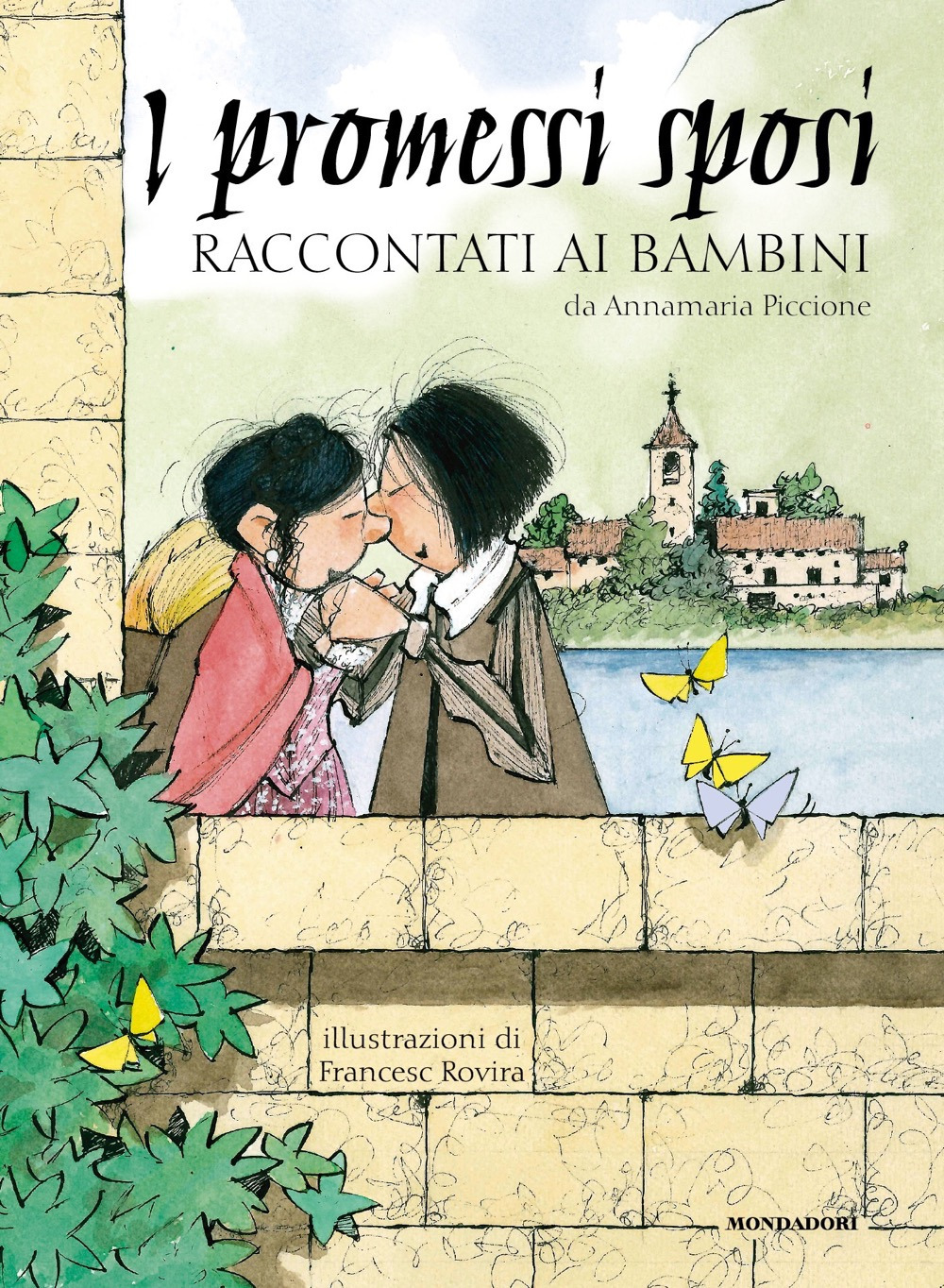 Libro Promessi sposi raccontati ai bambini di Annamaria Piccione - ean 9788804742838 - Mondadori