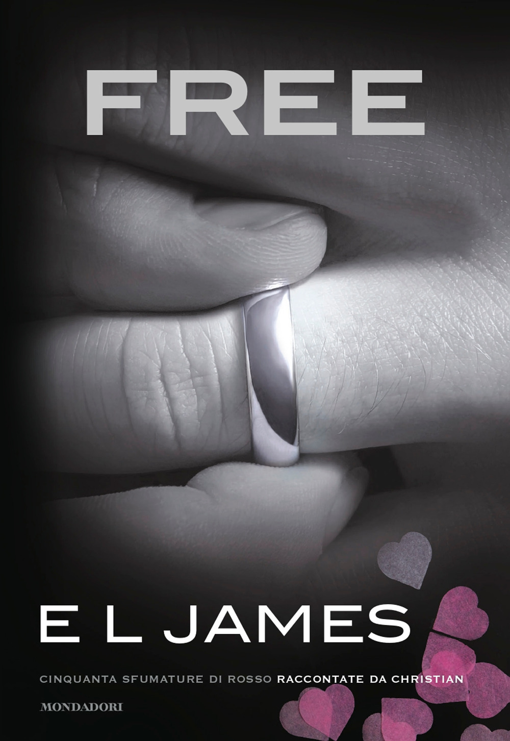 Libro Free. Cinquanta sfumature di rosso raccontate da Christian di E. L. James - ean 9788804743187 - Mondadori