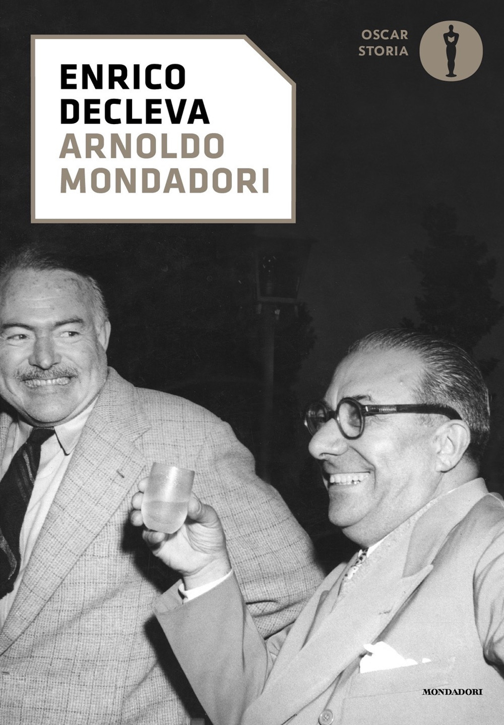 Libro Arnoldo Mondadori di Enrico Decleva - ean 9788804744078 - Mondadori