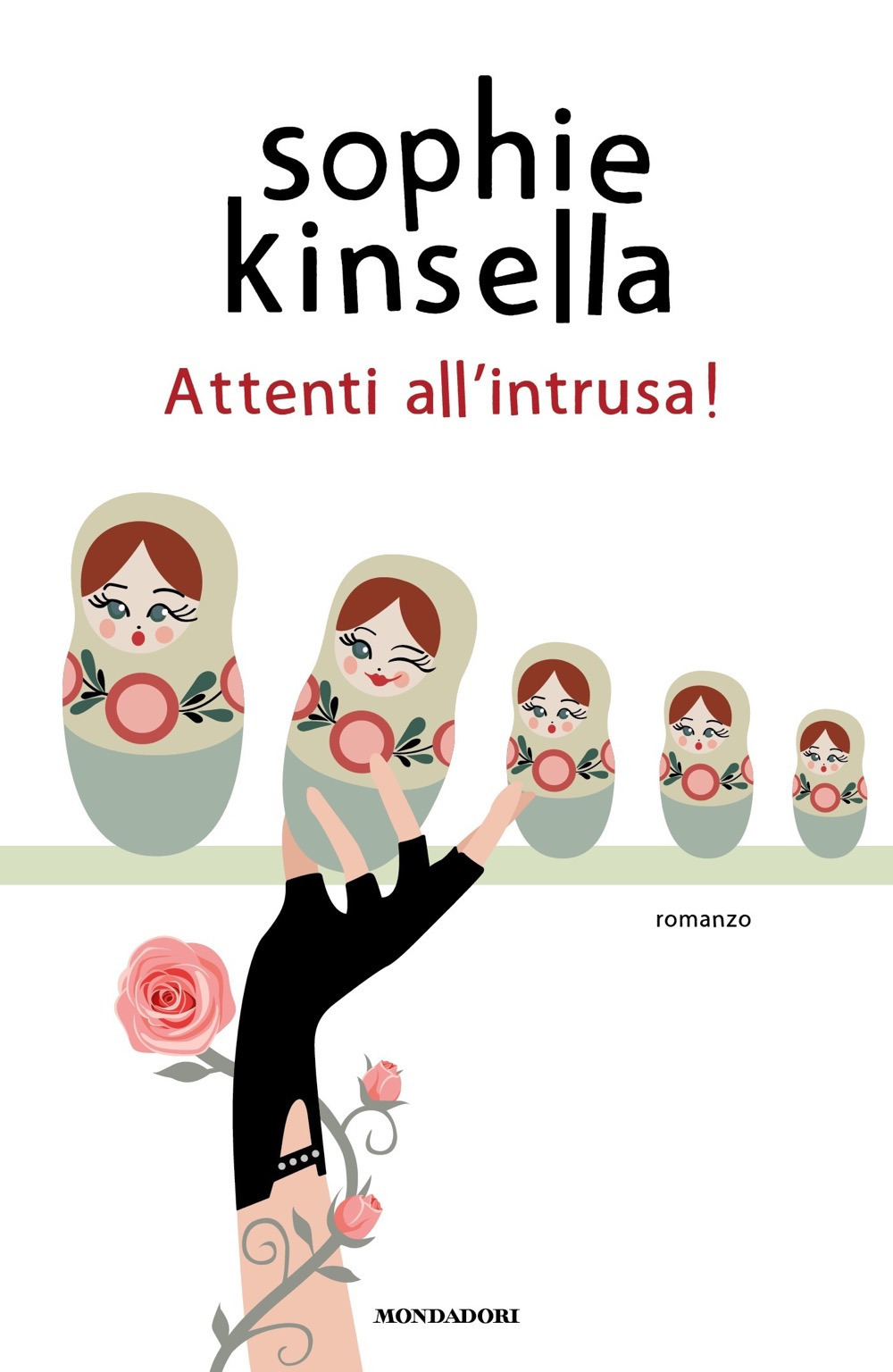 Libro Attenti all'intrusa! di Sophie Kinsella - ean 9788804744092 - Mondadori