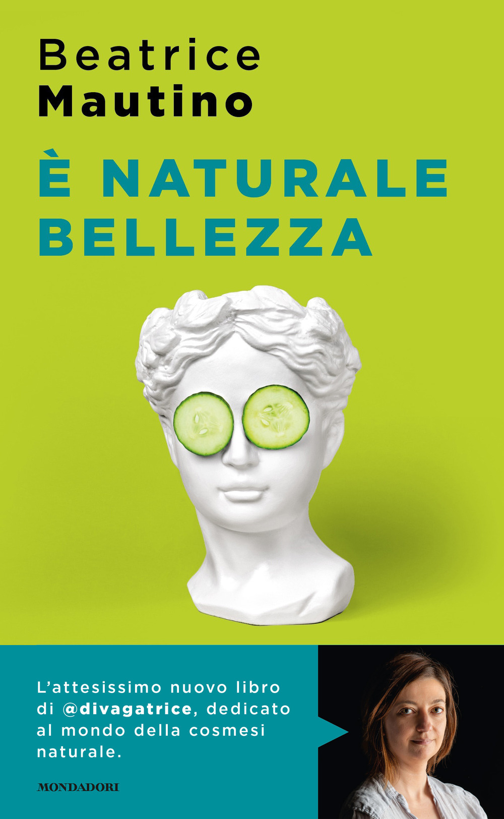 Libro È naturale bellezza. Luci e ombre dei cosmetici bio di Beatrice Mautino - ean 9788804744320 - Mondadori