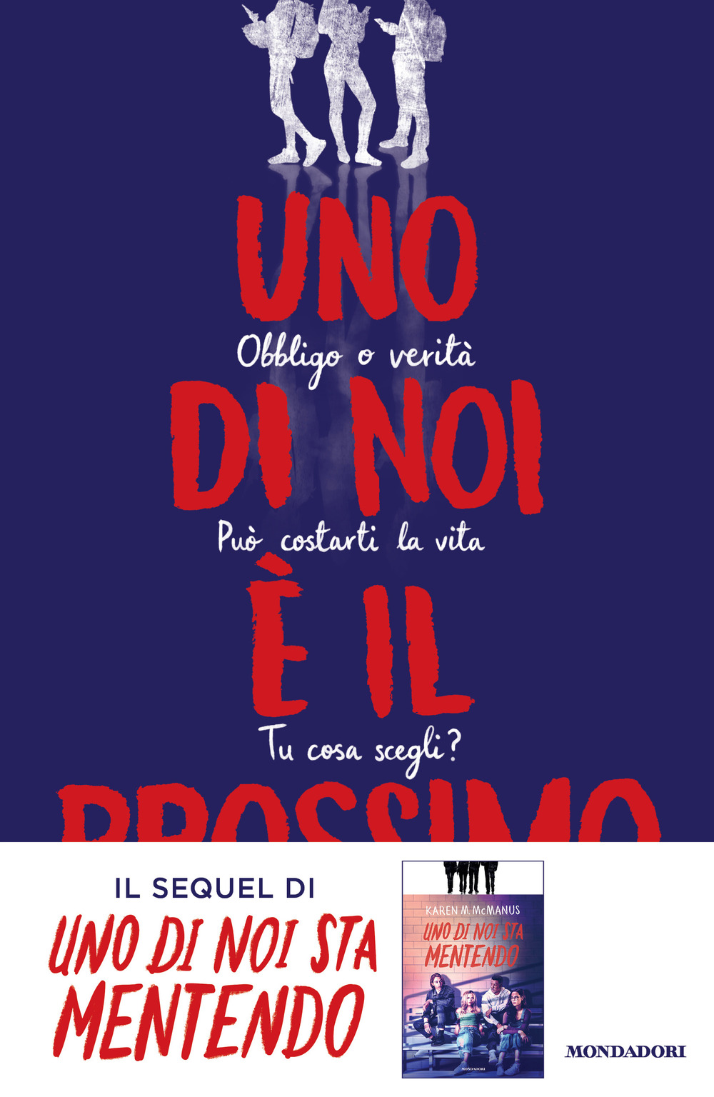 Libro Uno di noi è il prossimo. One of Us Is di Karen M. McManus - ean 9788804744603 - Mondadori
