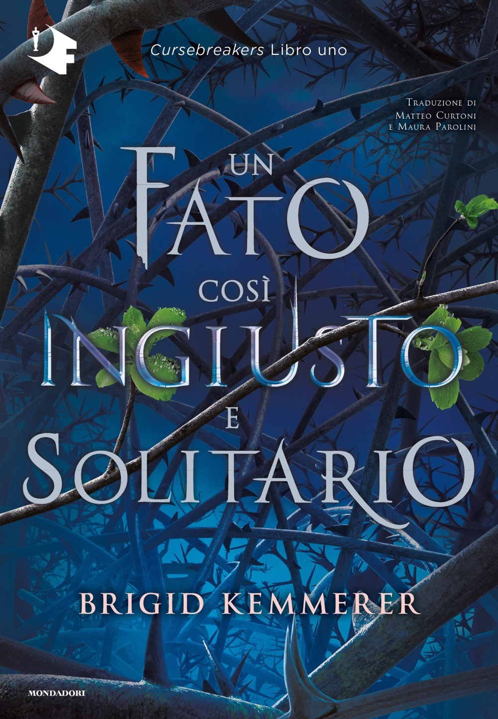 Libro fato così ingiusto e solitario. Cursebreakers di Brigid Kemmerer - ean 9788804744887 - Mondadori
