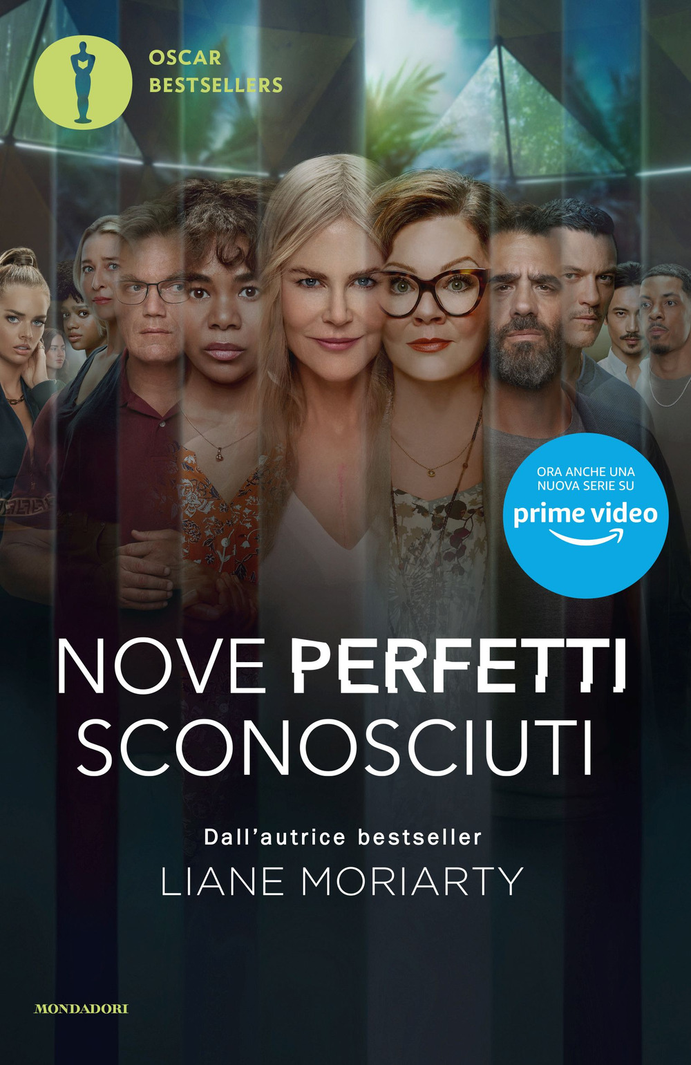 Libro Nove perfetti sconosciuti. Ediz. tie-in di Liane Moriarty - ean 9788804744962 - Mondadori