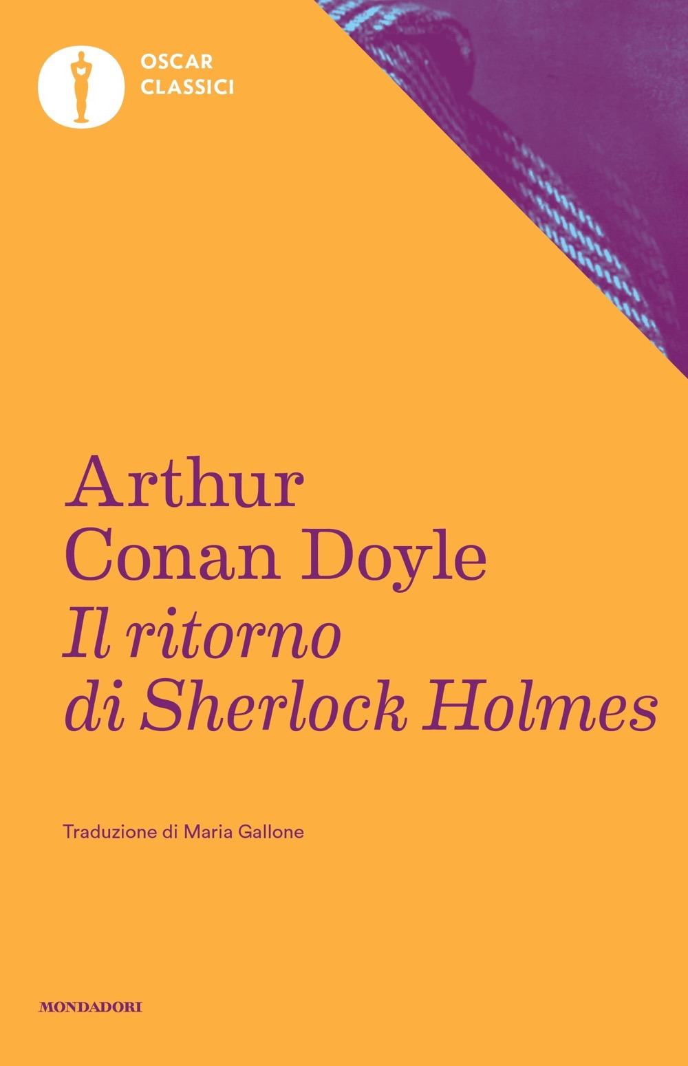 Libro ritorno di Sherlock Holmes di Arthur Conan Doyle - ean 9788804745082 - Mondadori