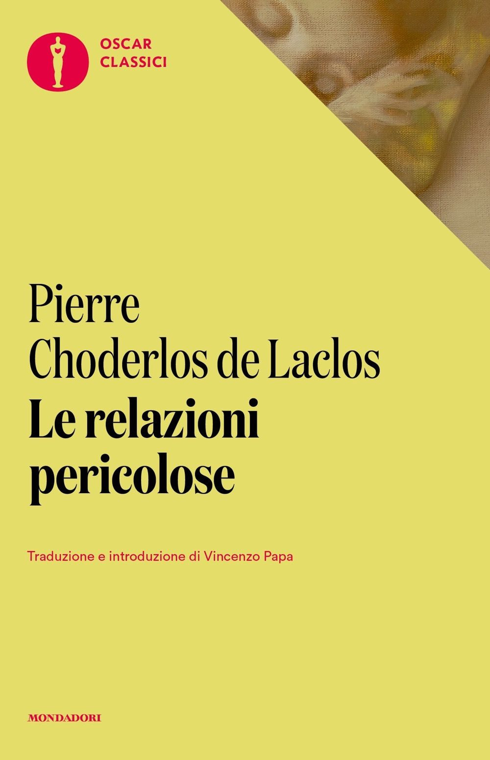Libro relazioni pericolose di Pierre Choderlos de Laclos - ean 9788804745532 - Mondadori