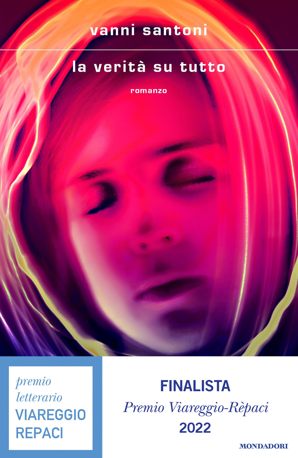 Libro verità su tutto di Vanni Santoni - ean 9788804746140 - Mondadori