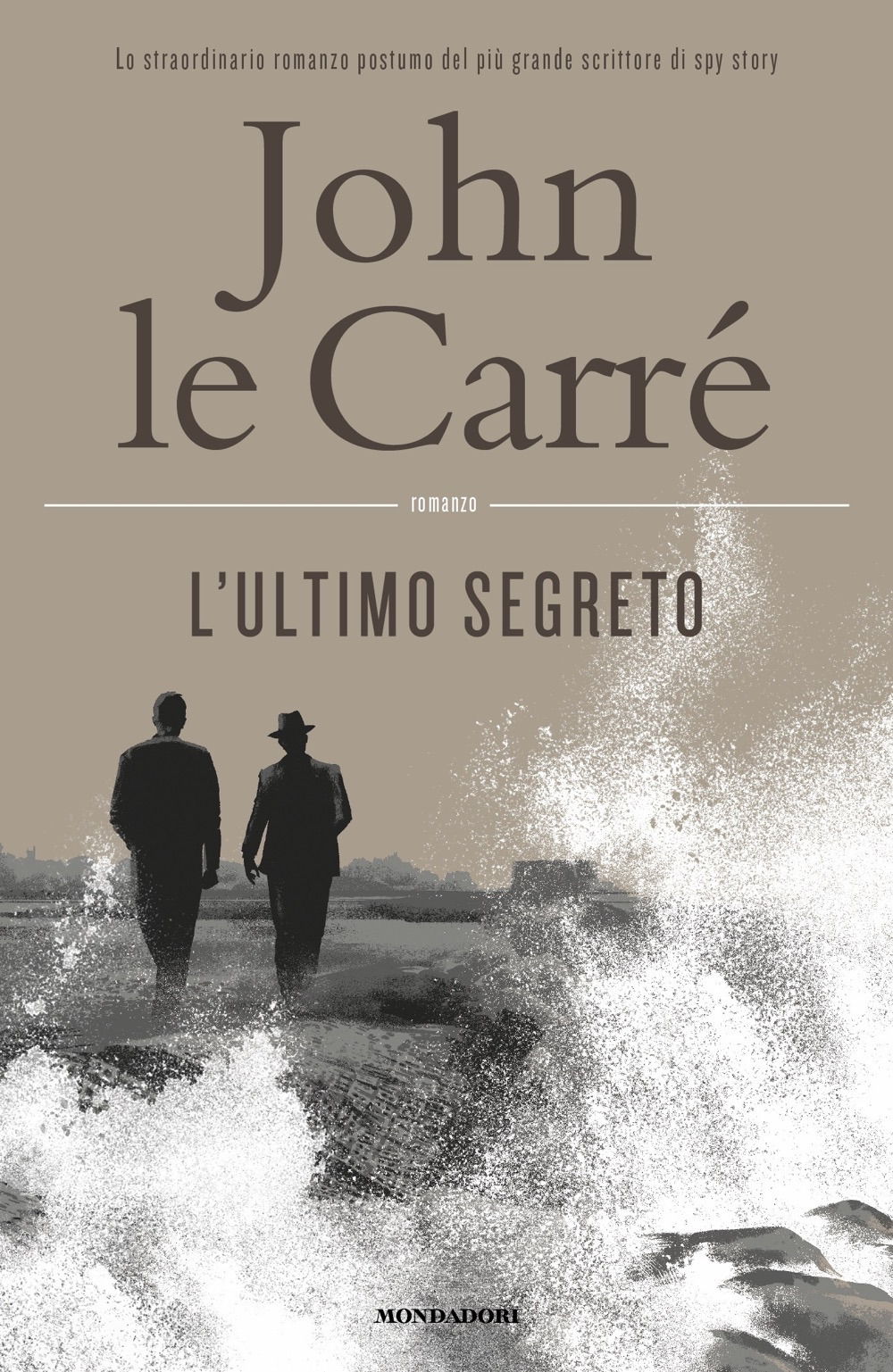 Libro ultimo segreto di John Le Carré - ean 9788804746249 - Mondadori