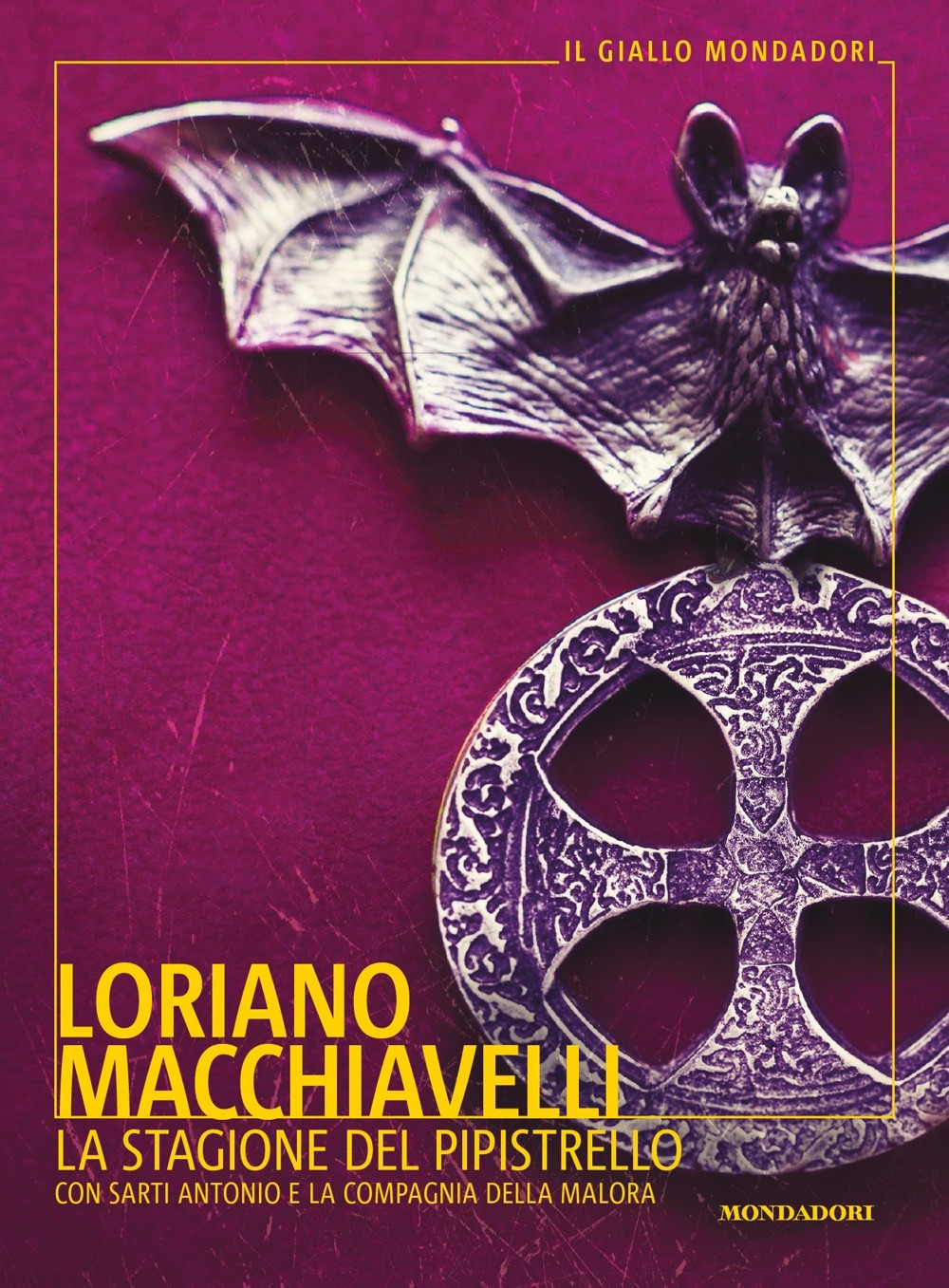 Libro stagione del pipistrello. Con Sarti Antonio e la Compagnia della Malora di Loriano Macchiavelli - ean 9788804746324 - Mondadori