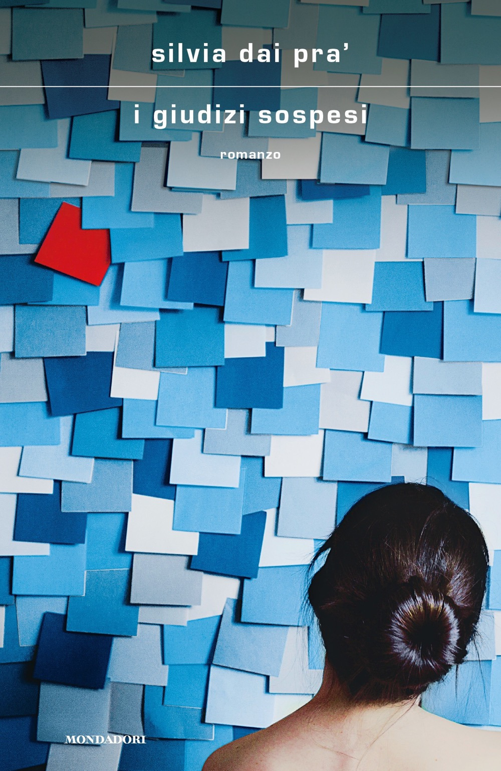 Libro giudizi sospesi di Silvia Dai Pra' - ean 9788804746362 - Mondadori