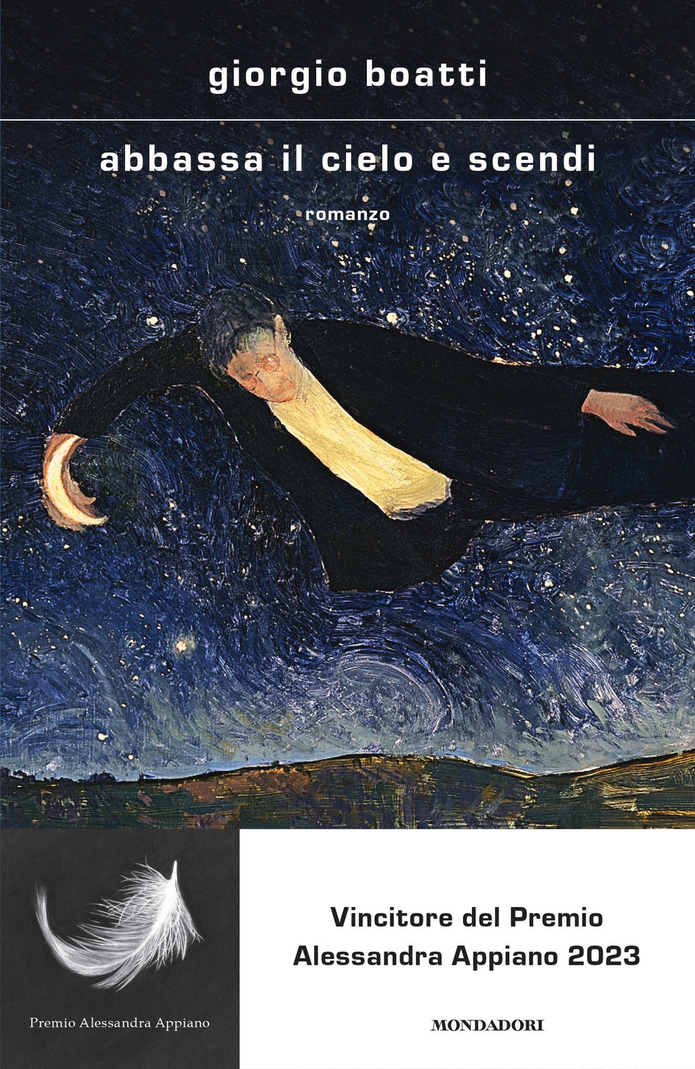 Libro Abbassa il cielo e scendi di Giorgio Boatti - ean 9788804746447 - Mondadori