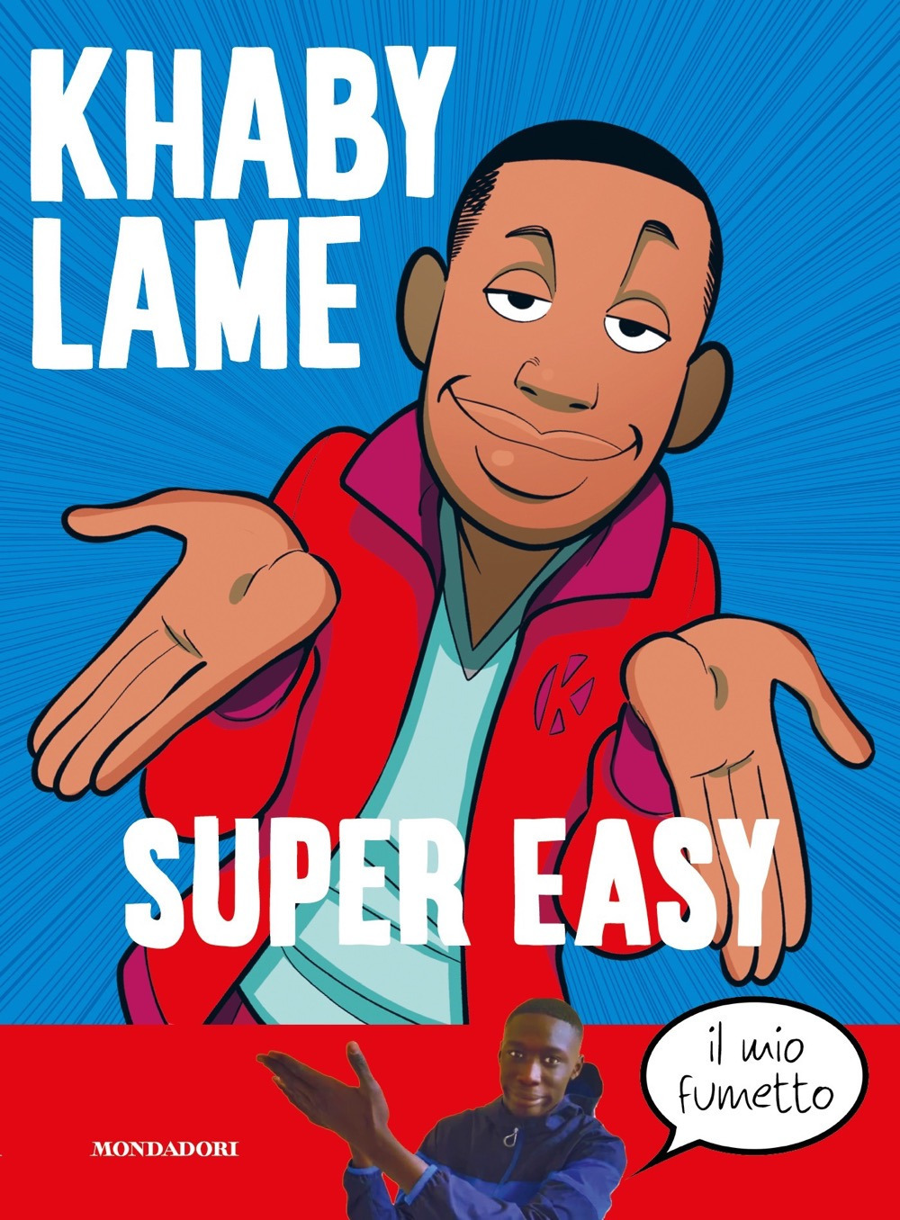 Libro Super easy di Khaby Lame; Giulio D'Antona - ean 9788804746669 - Mondadori