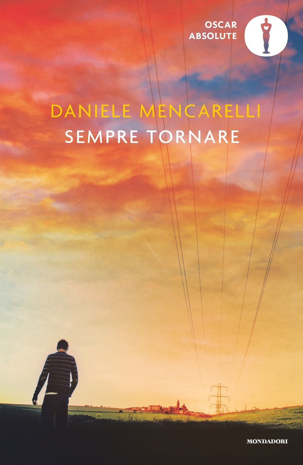 Libro Sempre tornare di Daniele Mencarelli - ean 9788804747437 - Mondadori